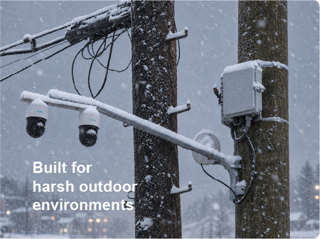 build for harsh outdoor environments