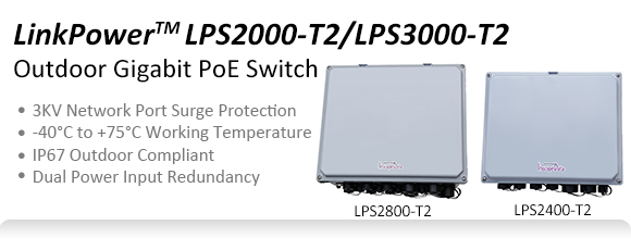 LinkPower2000 Outdoor Gigabit PoE Switch - 3KV Network Port Surge Protection -40~ +75°C Working Temperature IP67 Outdoor Compliant