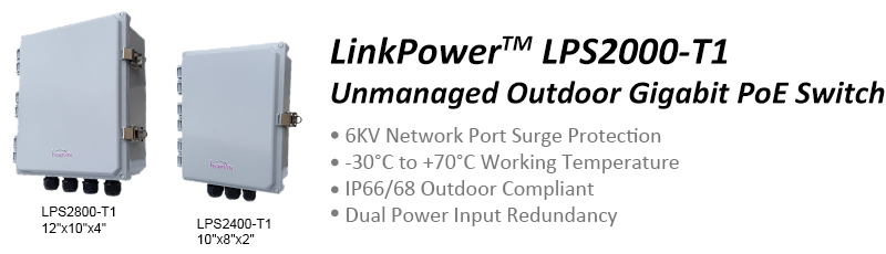 LinkPower2000 Outdoor Gigabit PoE Switch - 6KV Network Port Surge Protection -40~ +75°C Working Temperature IP68 Outdoor Compliant