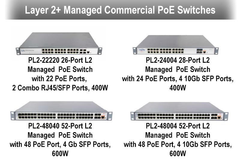 Layer 2+ Managed Commercial PoE Switches